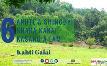 6. ANHTE A SHINGBYI SHARA KARAI KASANG A LAM.