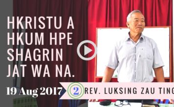 Bible Study: Hkristu A Hkum Hpe Shagrin Jat Wa Na – Daw 2